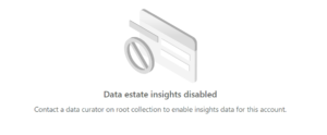 Microsoft Purview Data Estate Insights Feature disabled